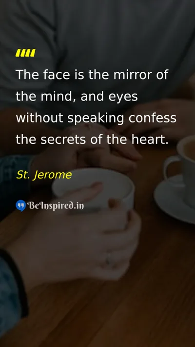 St. Jerome Picture Quote on mind emotions secrets heart 
