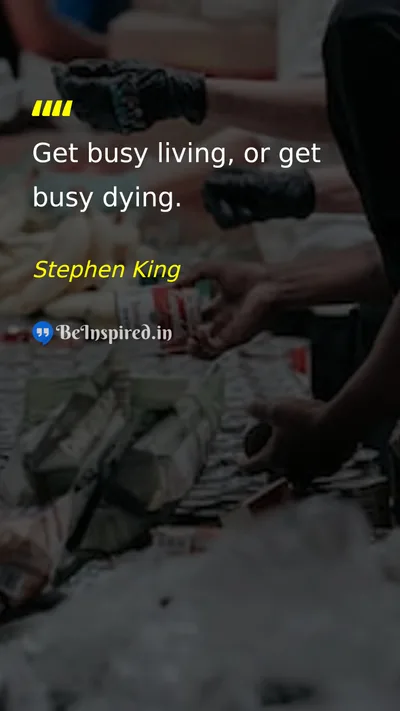 Stephen King Picture Quote on life motivational change 