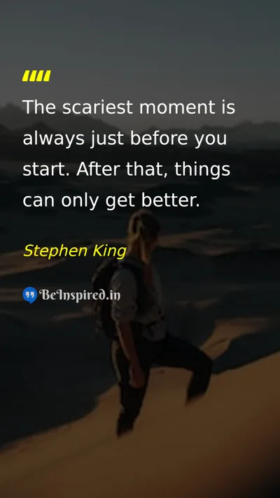 Stephen King Picture Quote on fear start courage motivation 