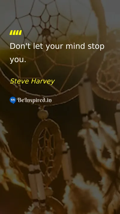 Steve Harvey Picture Quote on self-confidence mind courage discipline 