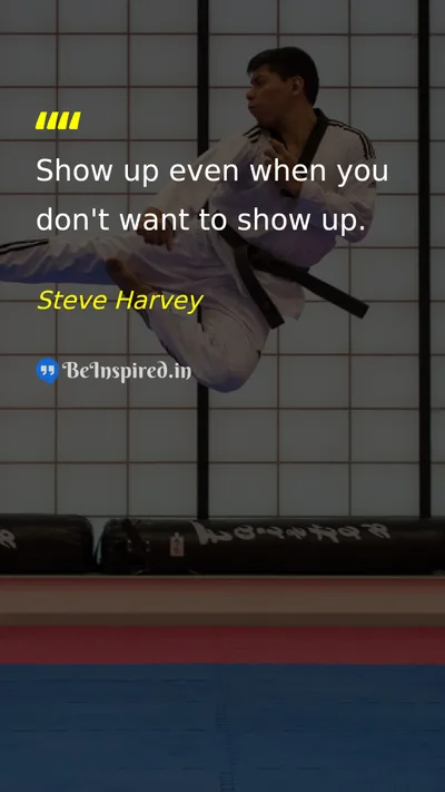 Steve Harvey Picture Quote on discipline hard-work motivation 