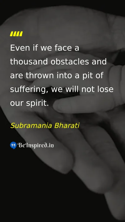 Subramania Bharati Picture Quote on courage hope discipline motivation 