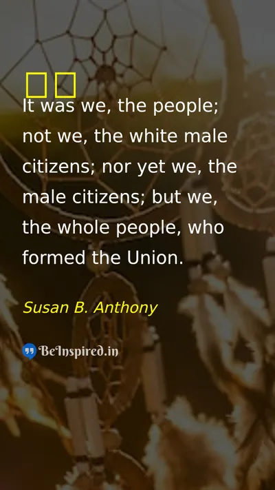 Susan B. Anthony Picture Quote on vote 