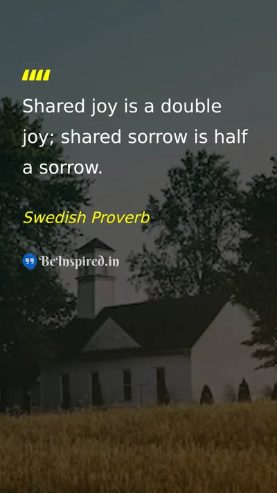 Swedish Proverb Picture Quote on happiness friendship joy sorrow 