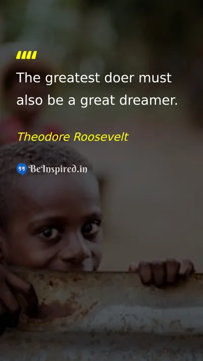 Theodore Roosevelt Picture Quote on dream success motivation 