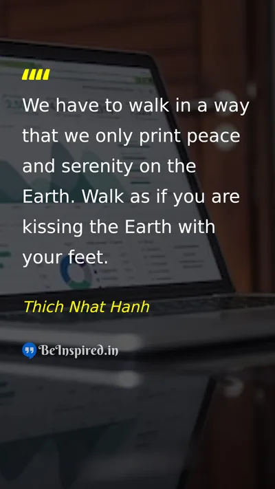 Thich Nhat Hanh Picture Quote on peace nature life gratitude 