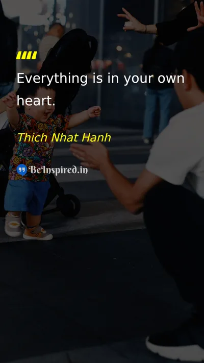 Thich Nhat Hanh Picture Quote on heart inner-wisdom self-discovery 