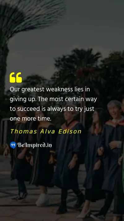 Thomas Alva Edison Picture Quote on weakness success giving-up motivational 