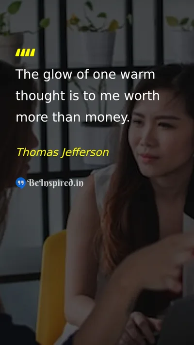 Thomas Jefferson Picture Quote on happiness gratitude thought money 