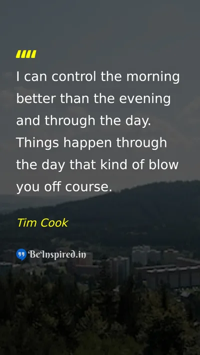 Tim Cook Picture Quote on discipline time self-control 