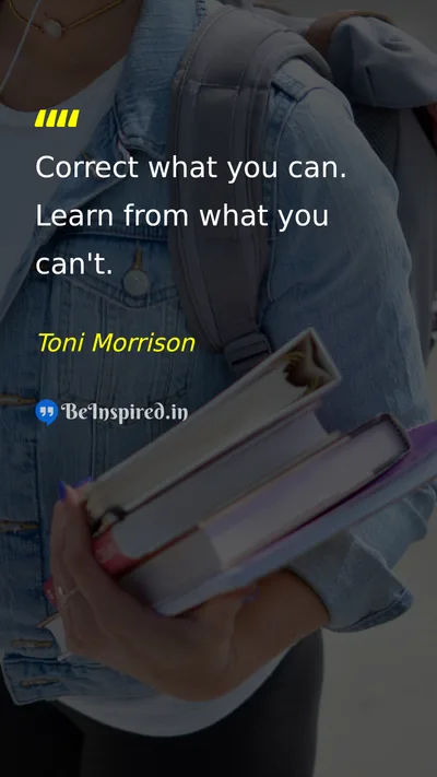 Toni Morrison Picture Quote on wisdom change 