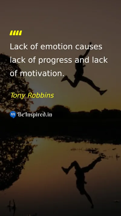 Tony Robbins Picture Quote on motivation progress emotion 