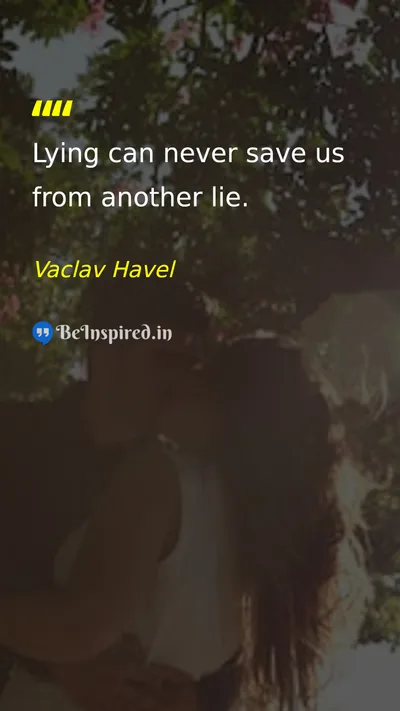 Vaclav Havel Picture Quote on truth life wisdom change 