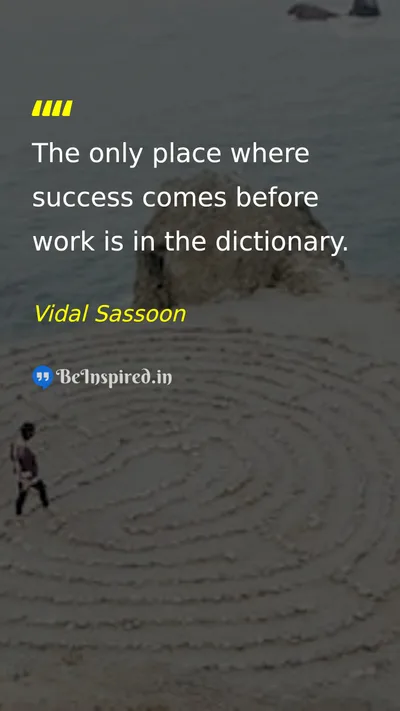 Vidal Sassoon Picture Quote on success work hard-work 