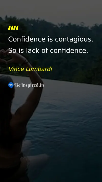 Vince Lombardi Picture Quote on confidence leadership influence 
