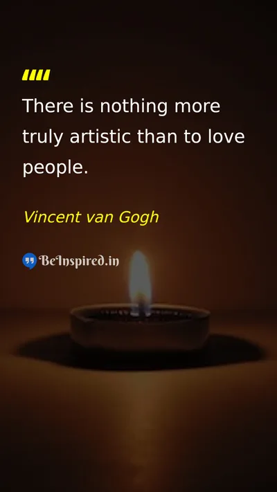Vincent van Gogh Picture Quote on love art people 