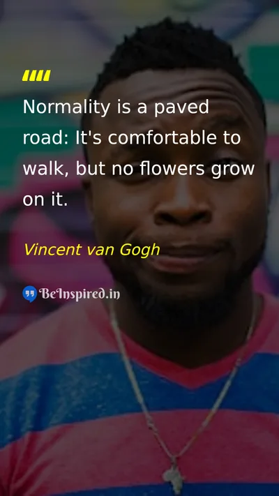 Vincent van Gogh Picture Quote on life change freedom 