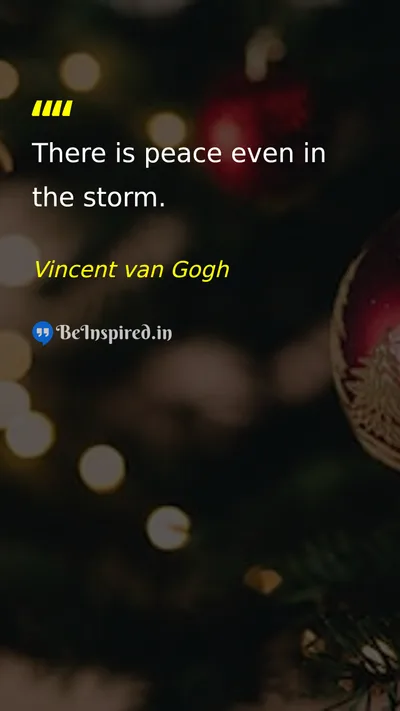 Vincent van Gogh Picture Quote on peace life 