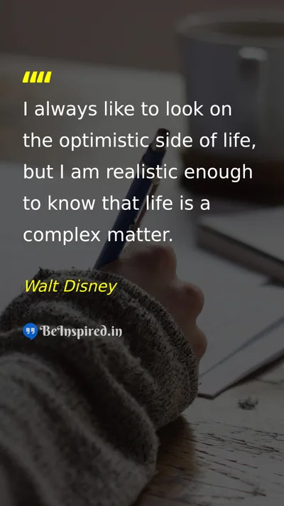Walt Disney Picture Quote on optimism life happiness wisdom 