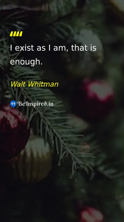 Walt Whitman Picture Quote on self-confidence life wisdom happiness 