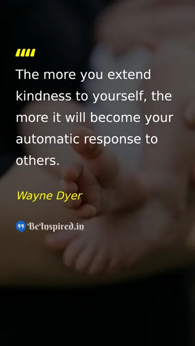 Wayne Dyer Picture Quote on kindness self-help happiness 