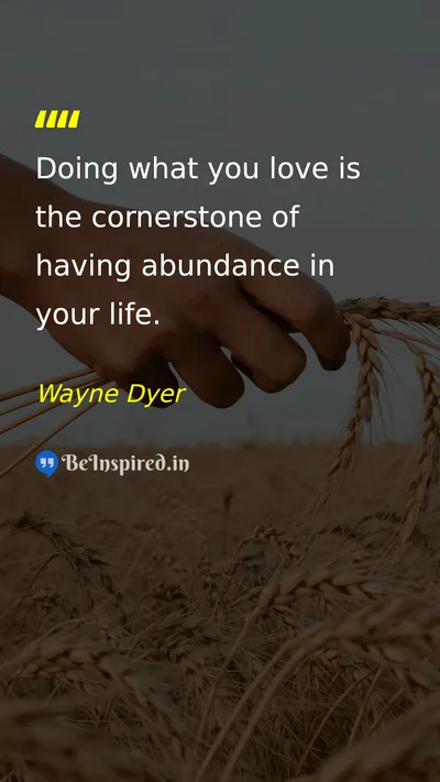 Wayne Dyer Picture Quote on happiness life love 
