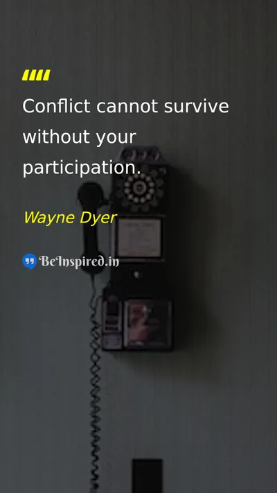 Wayne Dyer  Picture Quote on peace,change,wisdom,self-confidence