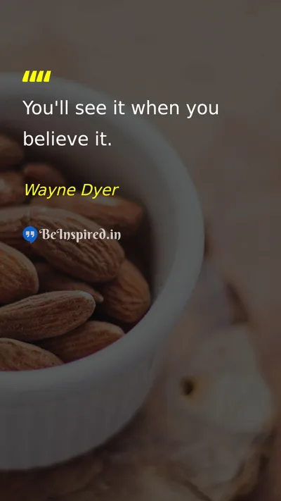 Wayne Dyer Picture Quote on dream motivational self-confidence 