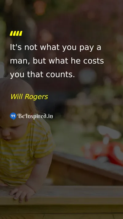 Will Rogers Picture Quote on wisdom life 