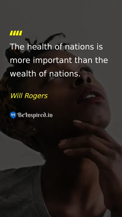 Will Rogers Picture Quote on health nation wealth priority 