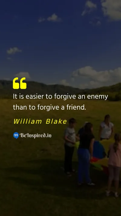 William Blake Picture Quote on friendship forgiveness trust hurt 