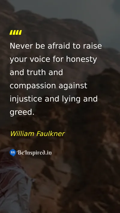 William Faulkner Picture Quote on courage honesty justice truth 