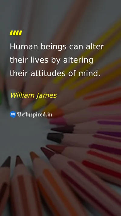 William James Picture Quote on change self-confidence attitude 