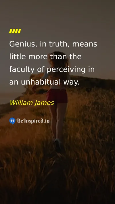 William James Picture Quote on wisdom creativity thoughts 