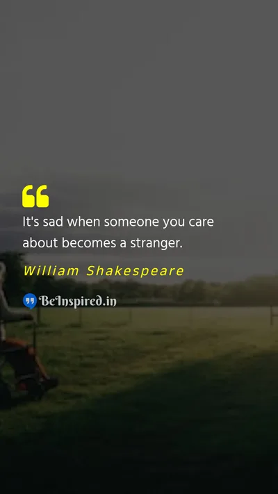 William Shakespeare Picture Quote on sadness care 