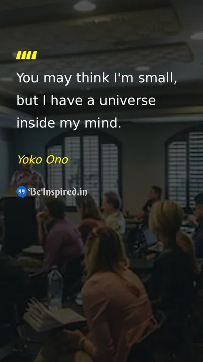 Yoko Ono Picture Quote on self-confidence mind inner-self 