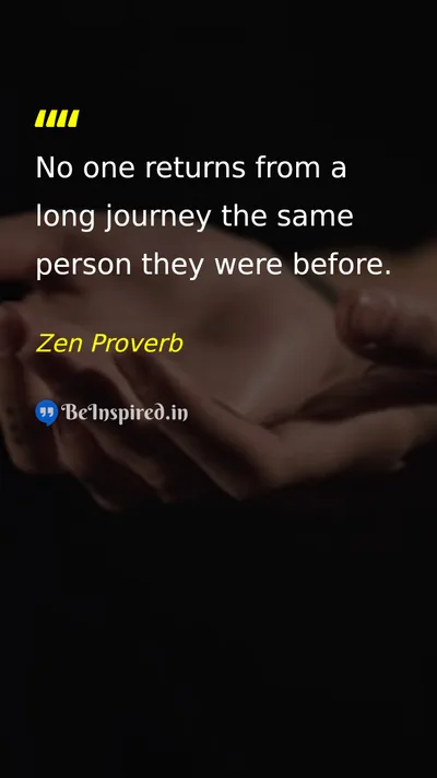 Zen Proverb Picture Quote on change life journey 