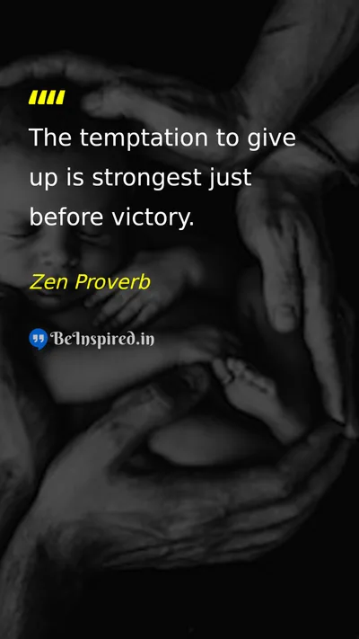 Zen Proverb Picture Quote on persistence victory struggle motivation 