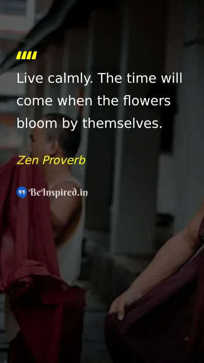 Zen Proverb Picture Quote on patience life peace 