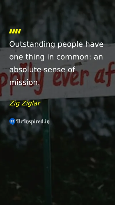 Zig Ziglar Picture Quote on success mission purpose leadership 