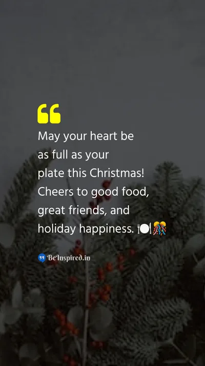Christmas Wishes Quote related to good food, friends, happiness, celebration, warmth