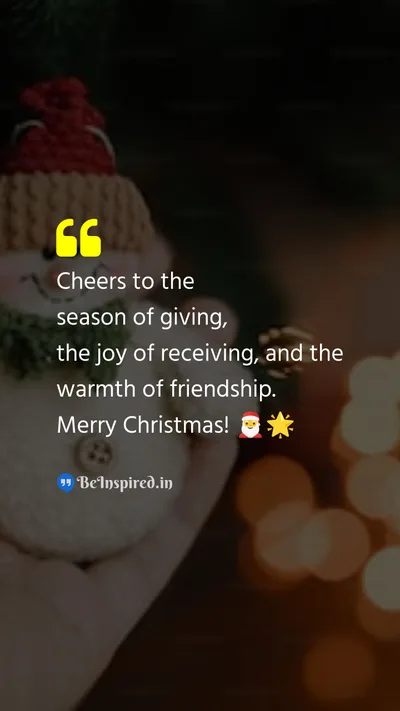 Christmas Wishes Quote related to giving, receiving, friendship, merry, christmas spirit
