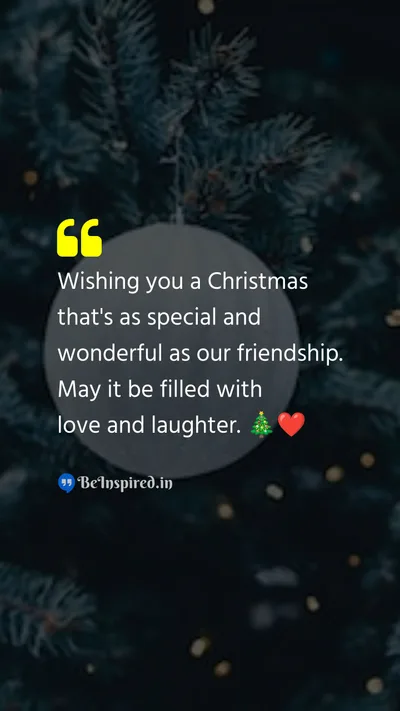 Christmas Wishes Quote related to special, wonderful, friendship, love, laughter