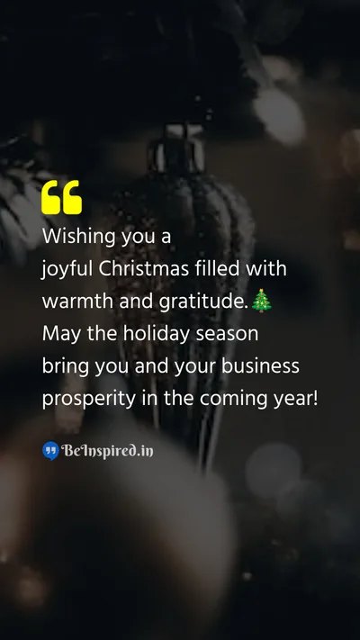 Christmas Wishes Quote related to business, warmth, gratitude, prosperity