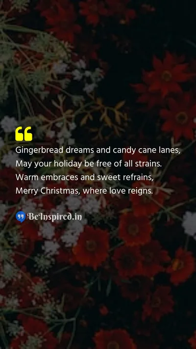 Christmas Wishes Quote related to gingerbread, candy canes, warmth, love