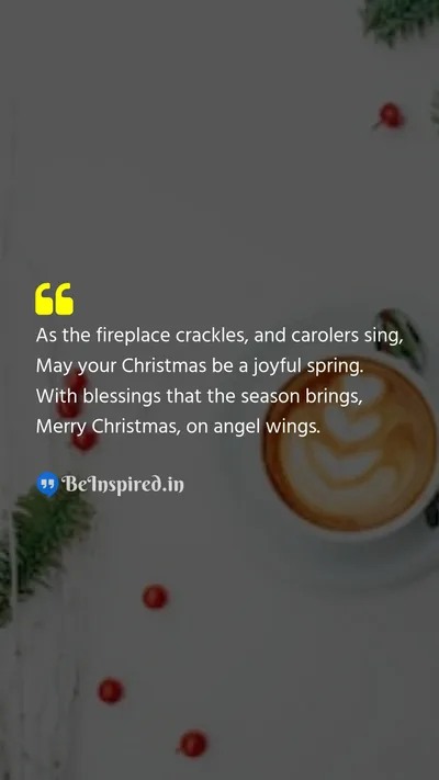 Christmas Wishes Quote related to fireplace, carols, blessings, angels