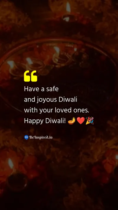 Diwali/Deepavali Wishes Quote related to safe, joyous, loved ones, diwali