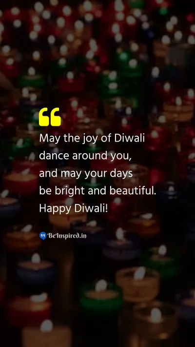 Diwali/Deepavali Wishes Quote related to joy, days, bright, beautiful, festival