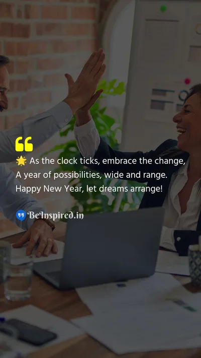 New Year Wishes Quote related to change, possibilities, dreams, arrange