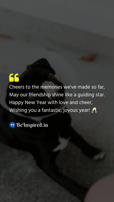 New Year Wishes Quote related to memories, friendship, love, cheer